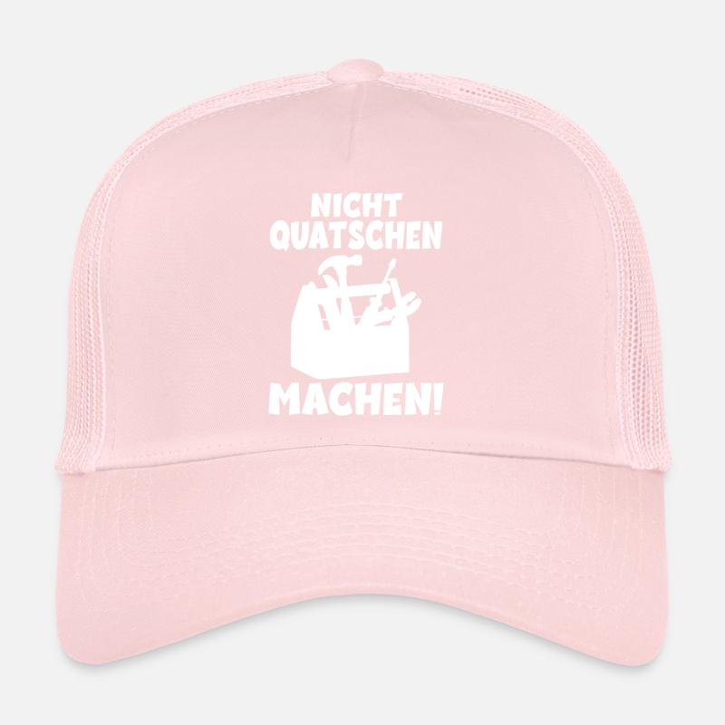 Nicht quatschen Machen Handwerker Trucker Cap