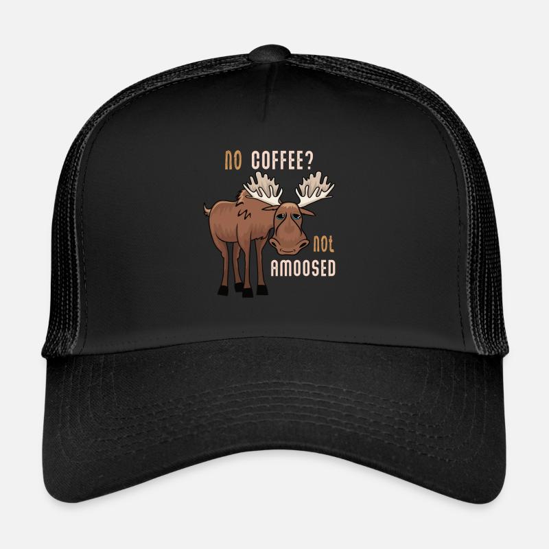 No Coffee Not Amoosed Elch Trucker Cap