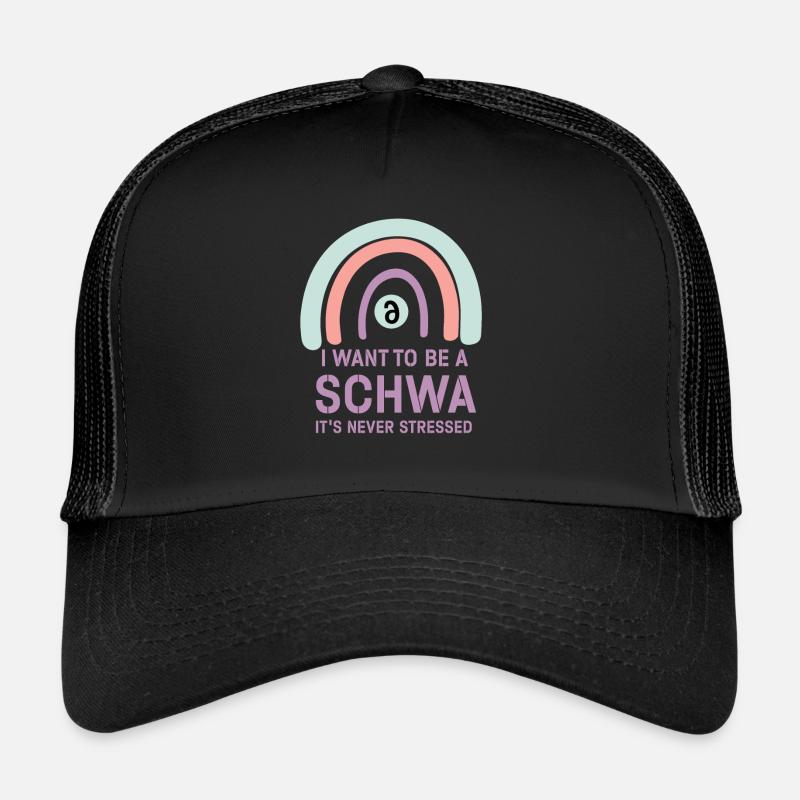 Ich will ein Schwa sein, der nie gestresst ist - Trucker Cap - Schwarz/Schwarz