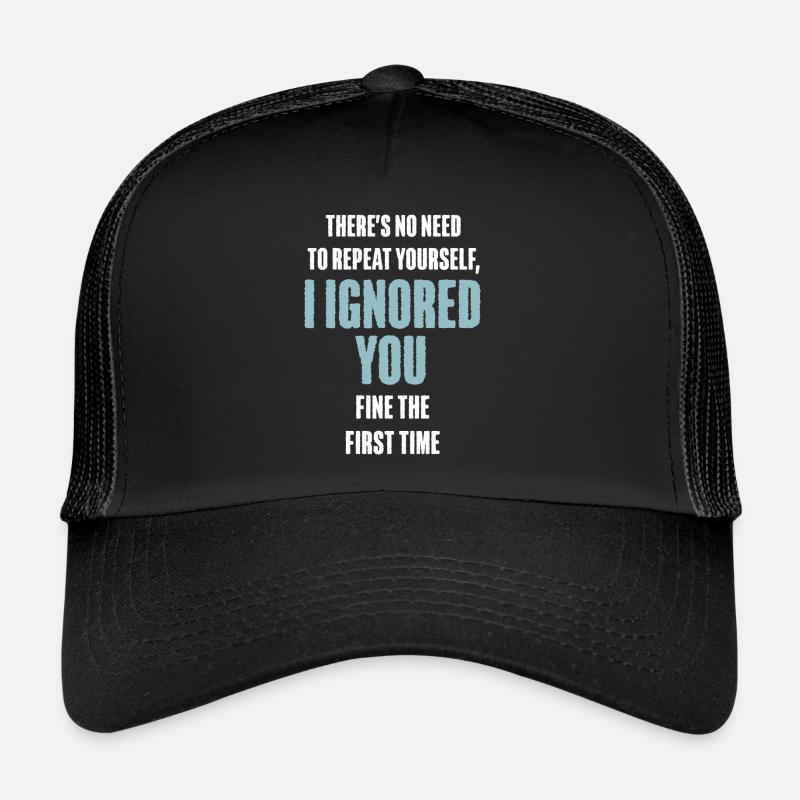 Il n’est pas nécessaire de vous répéter Casquette trucker 
