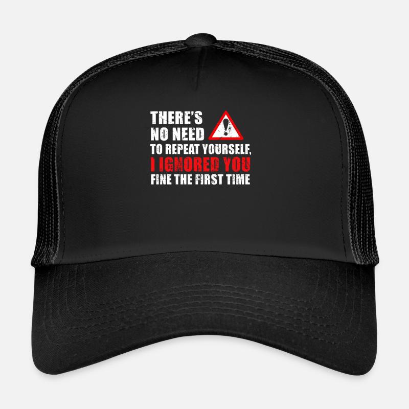 Il n’est pas nécessaire de vous répéter Casquette trucker 