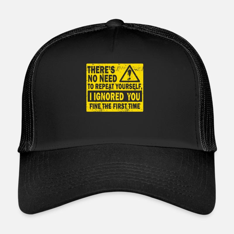 Il n’est pas nécessaire de vous répéter Casquette trucker 