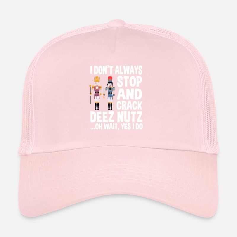 Funny Nutcracker Saying Trucker Cap