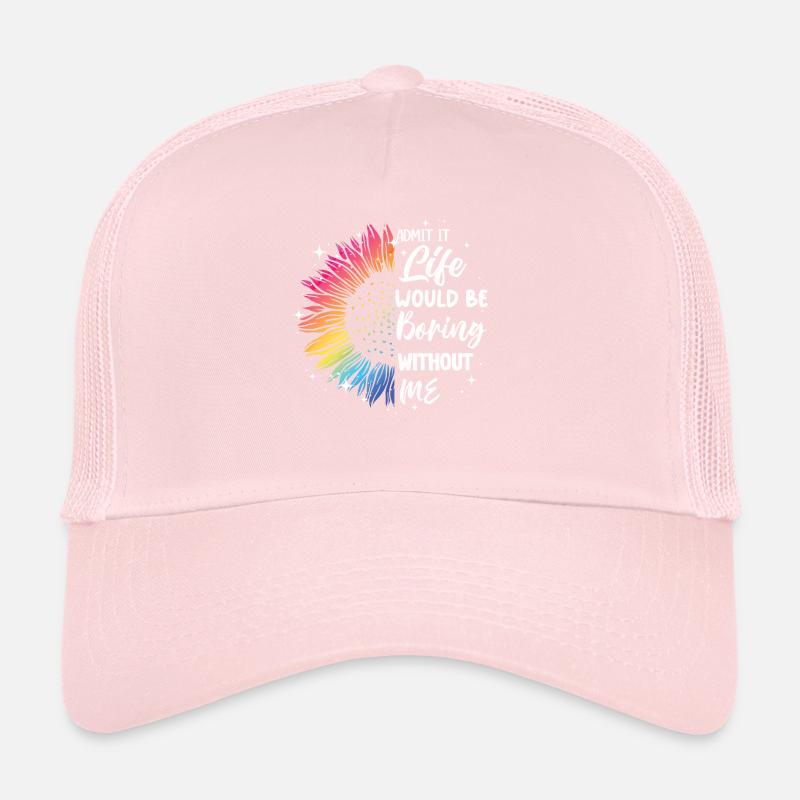 Gib Es Zu Das Leben Wäre Langweilig Ohne Mich Trucker Cap