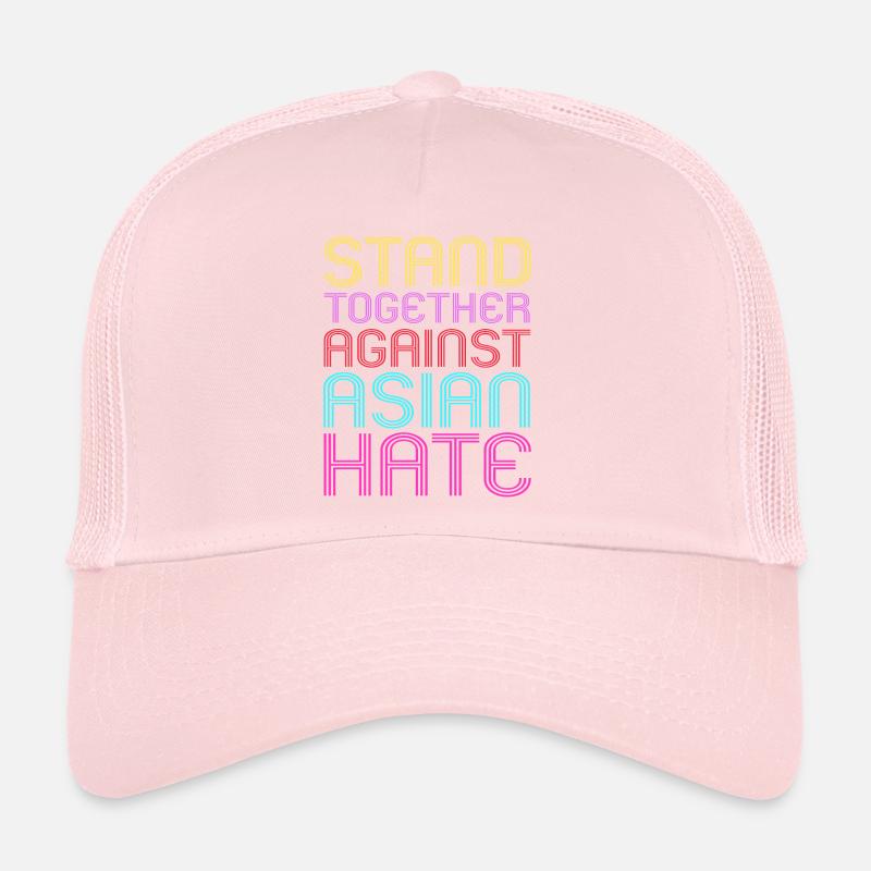 Asian AmeriStand together against hate Trucker Cap