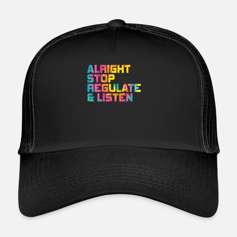 Arrêtez de réguler et d’écouter Enseignant Casquette trucker 