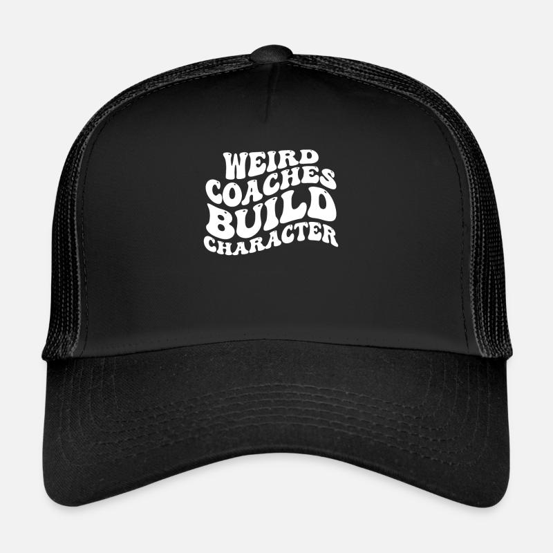 Weird Coaches Form Character Coach Trucker Cap