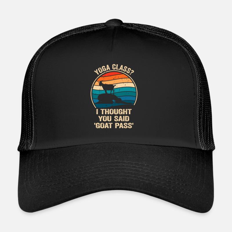 Yoga Class Or Goat Pass Trucker Cap
