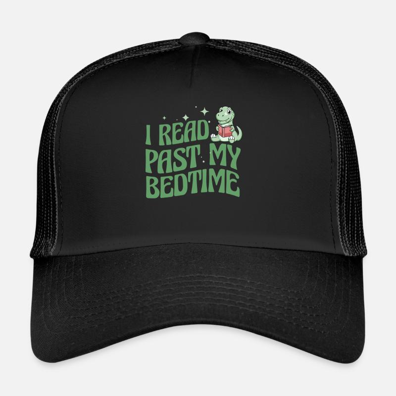 I read after bedtime read dinosaurs Trucker Cap