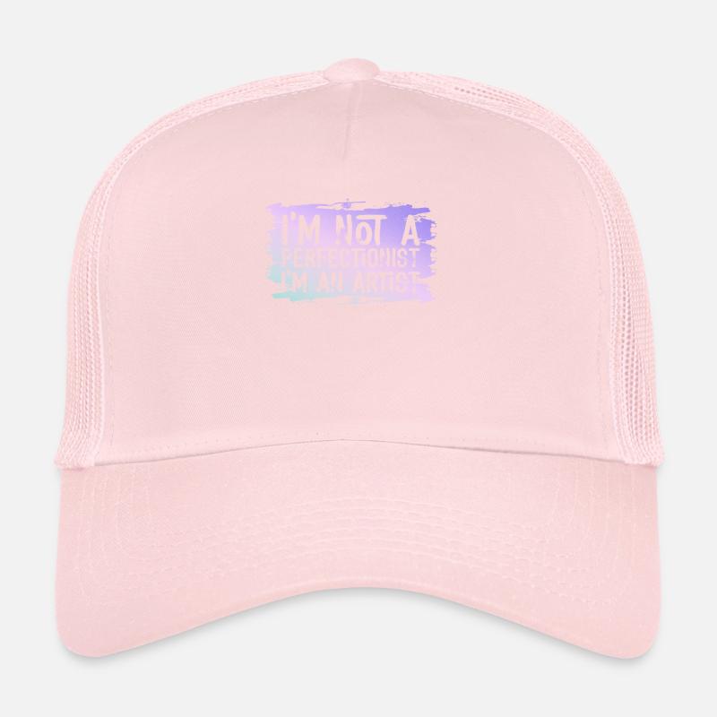 Ich bin kein Perfektionist, ich bin ein Künstler Trucker Cap