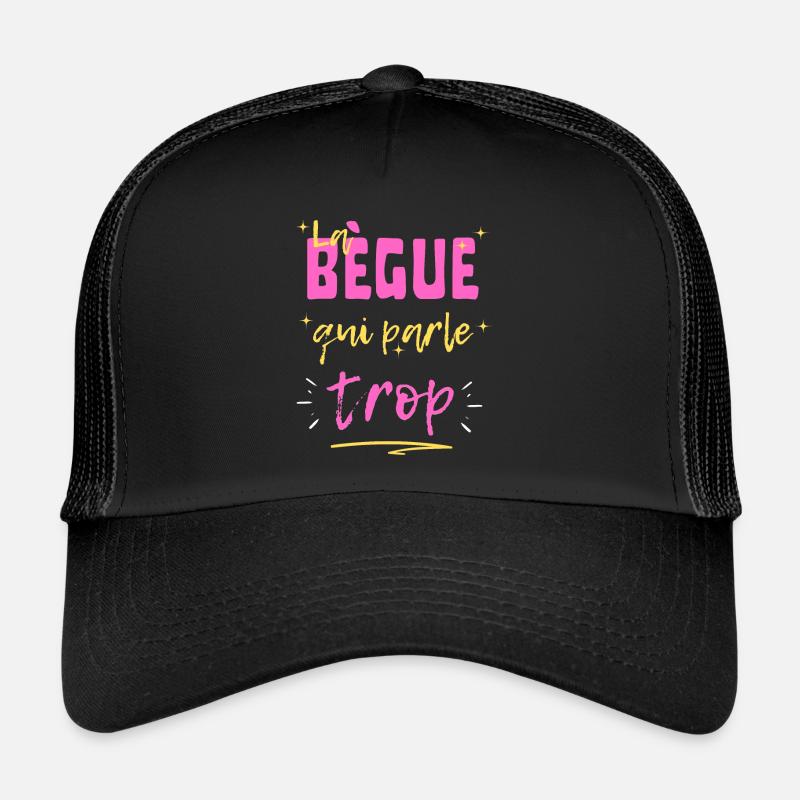 La bègue qui parle trop Casquette trucker 