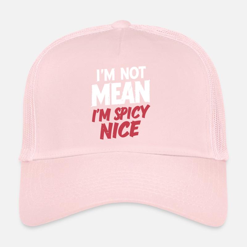 Ich bin nicht gemein, ich bin scharf Nett Lustig Erwachsene Sarkasmus Hu Trucker Cap