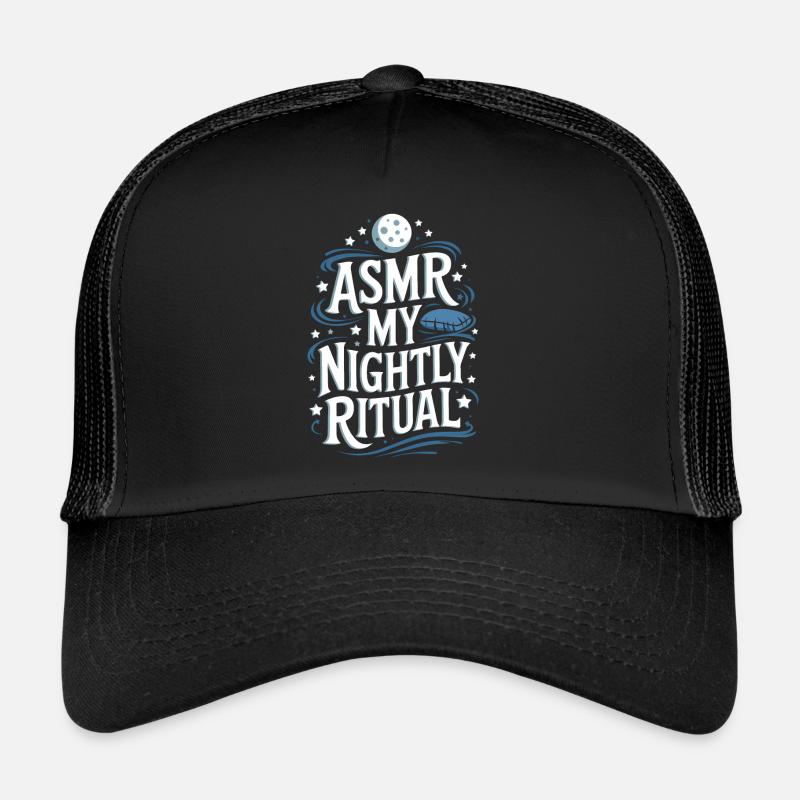 ASMR Saying Triggers Tingles Funny ASMR Gift Trucker Cap
