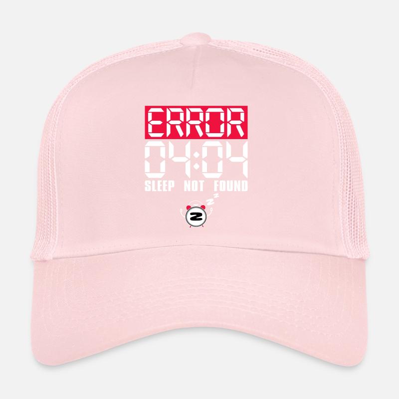 Humour Error 04 04 Sommeil Insomnie Casquette trucker 