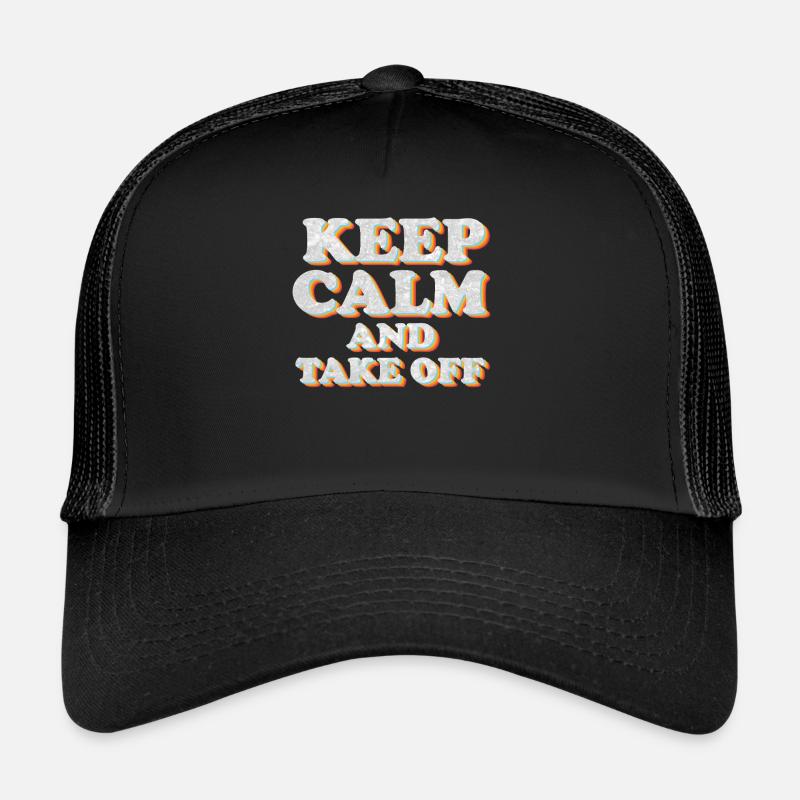 Keep Calm And Take Off Fun Vacation Trucker Cap