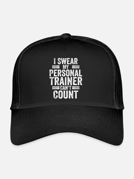 I Swear My Personal Trainer Can't Count Humor Gym - Casquette trucker  - noir/noir - Devant