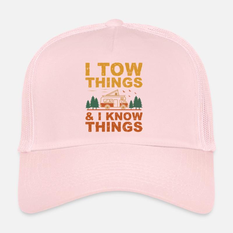 I Tow Things and I know Things Fathers Day Trucker Cap