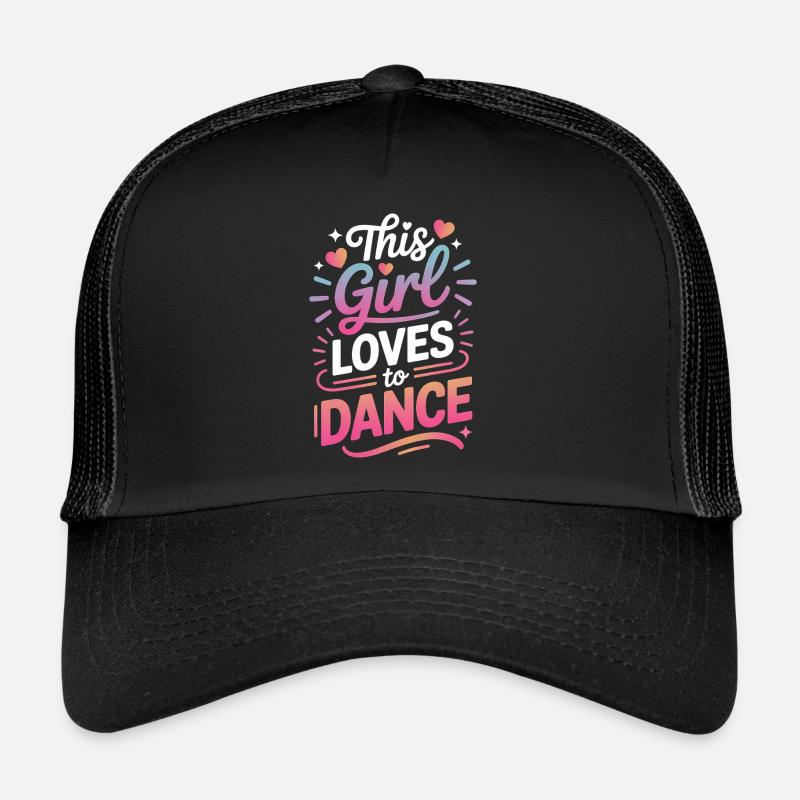 Danse Dire Fille Danse Drôle Dancing Cadeau Casquette trucker 