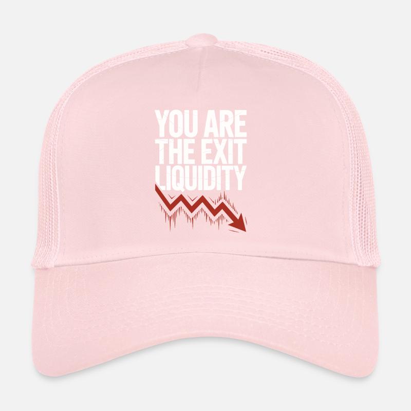 Sie sind der Ausstieg Liquidität Crypto Trader Zitat Trucker Cap