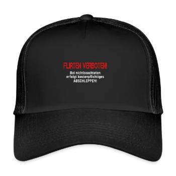 Flirting Prohibited for Singles - Trucker Cap - black/black - Front