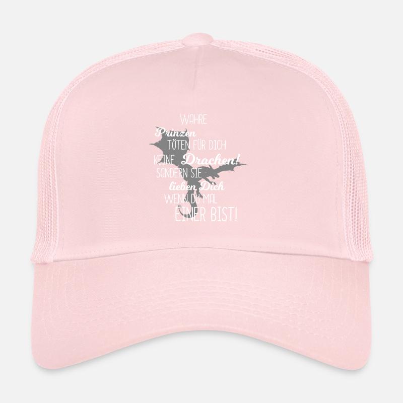 True princes do not kill a dragon - gift Trucker Cap
