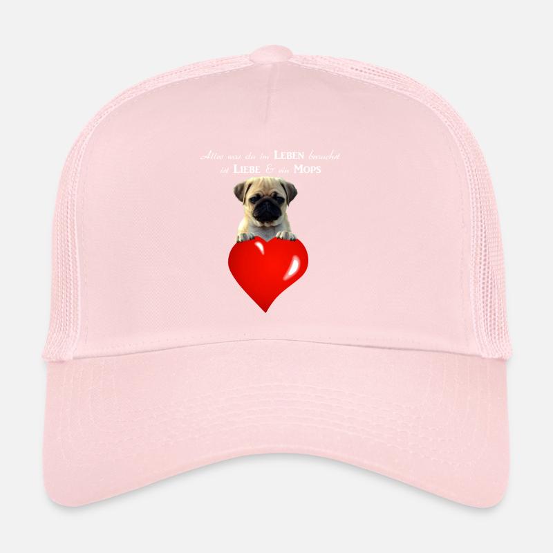 Du brauchst im Leben Liebe und ein Mops - Hunde Trucker Cap
