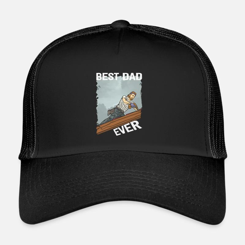 Best Dad Ever Dachdecker Vatertag Herrentag Trucker Cap