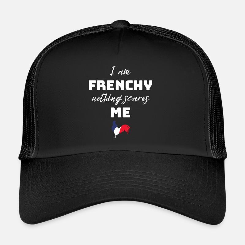 French humor nothing scares me Trucker Cap