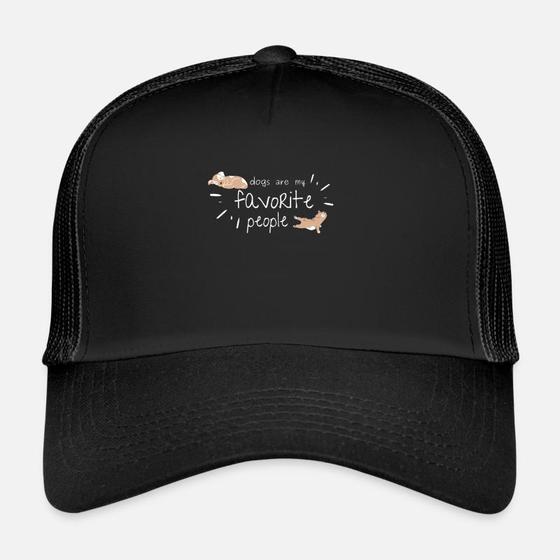 Les chiens sont mes personnes préférées Casquette trucker 