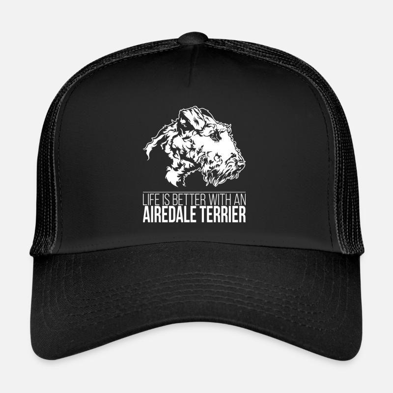Airedale Terrier Life is better Hunde Wilsigns - Trucker Cap - Schwarz/Schwarz