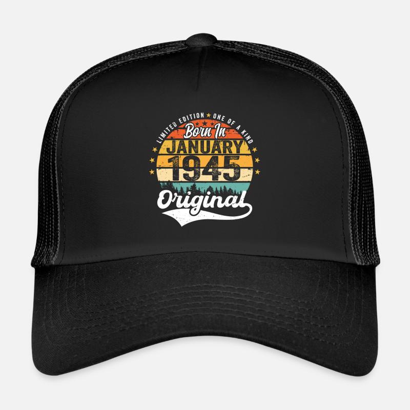 Les Legends sont nés en janvier 1945 Casquette trucker 