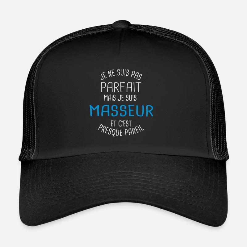 Pas parfait mais masseur Casquette trucker 