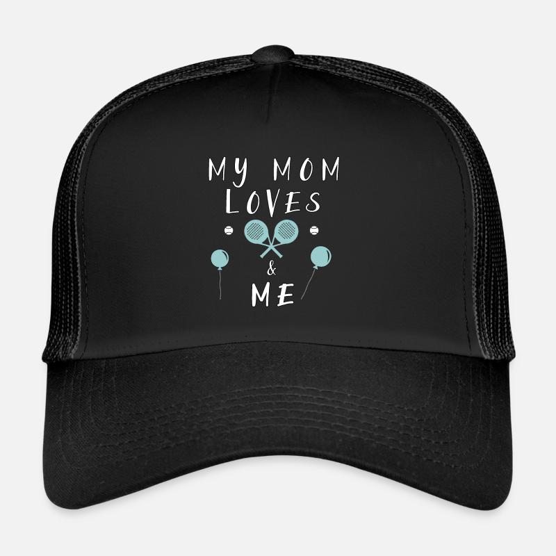 Ma mère adore le paddle-tennis et moi Casquette trucker 