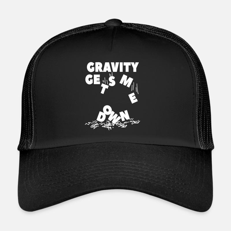 Physique de la gravité - Physique de la gravité - Say nerd Casquette trucker 