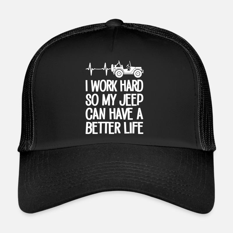 I Work Hard So My Jeep - Trucker Cap - black/black