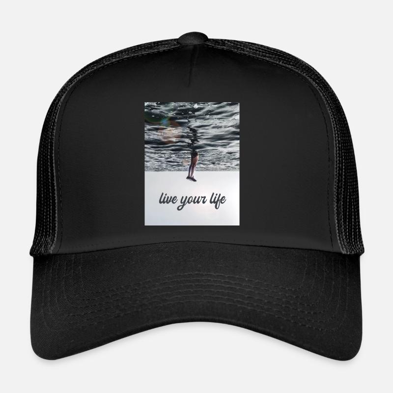 Schöner Spruch - Live your life - Trucker Cap - Schwarz/Schwarz
