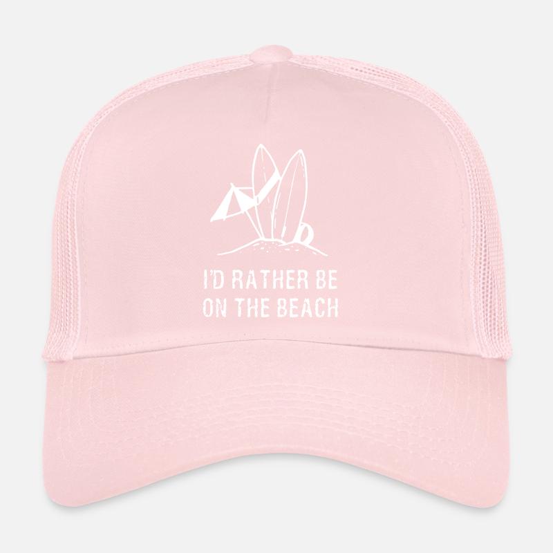 I'd Rather Be On The Beach Trucker Cap
