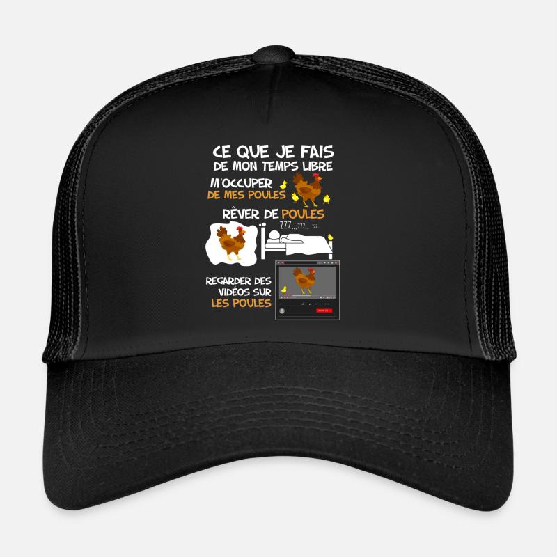 Les Poules et mon temps libre. Humour volaille Casquette trucker 