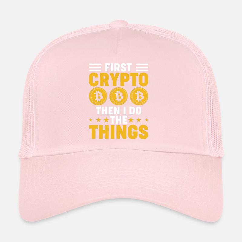 First crypto then do the things Casquette trucker 