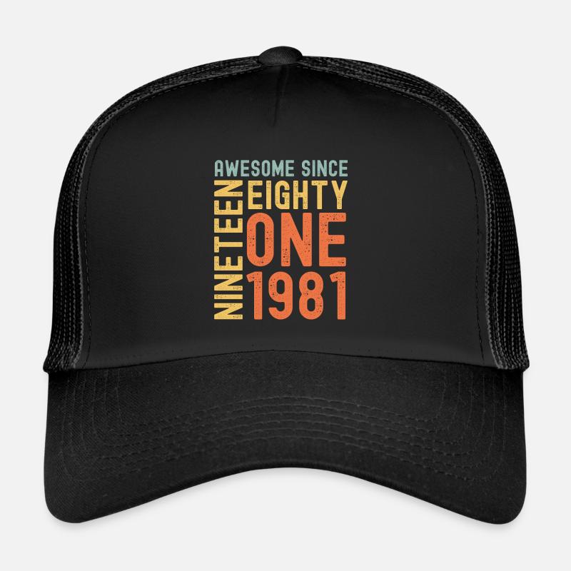 Awesome since 1981 Geburtstag Geschenk Jahreszahl Trucker Cap
