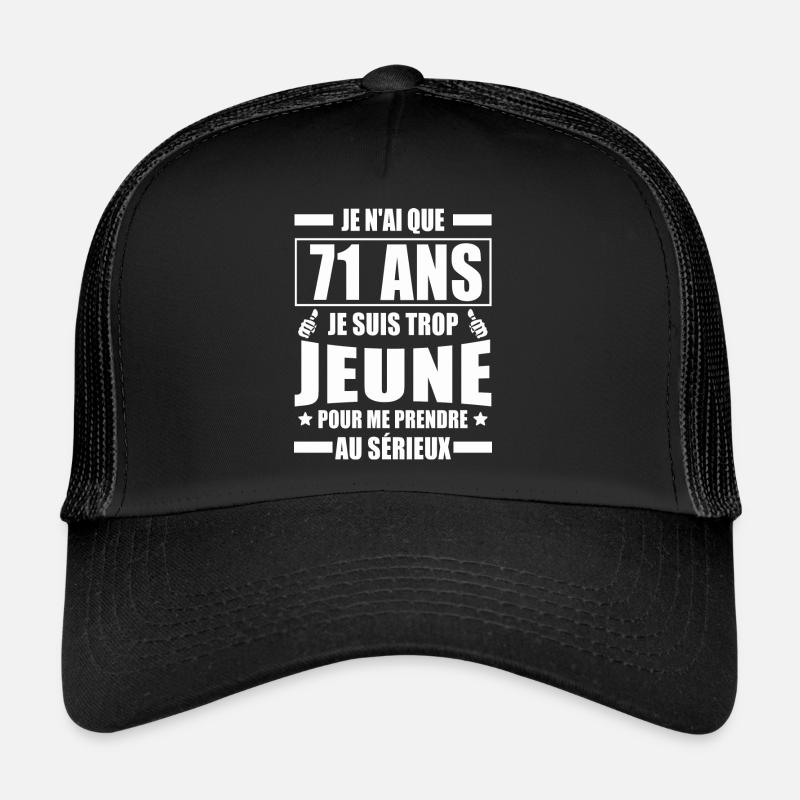 j ai 71 ans / cadeau anniversaire 71 ans Casquette trucker 