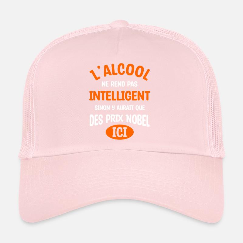 alcool prix nobel - humour soiree Casquette trucker 