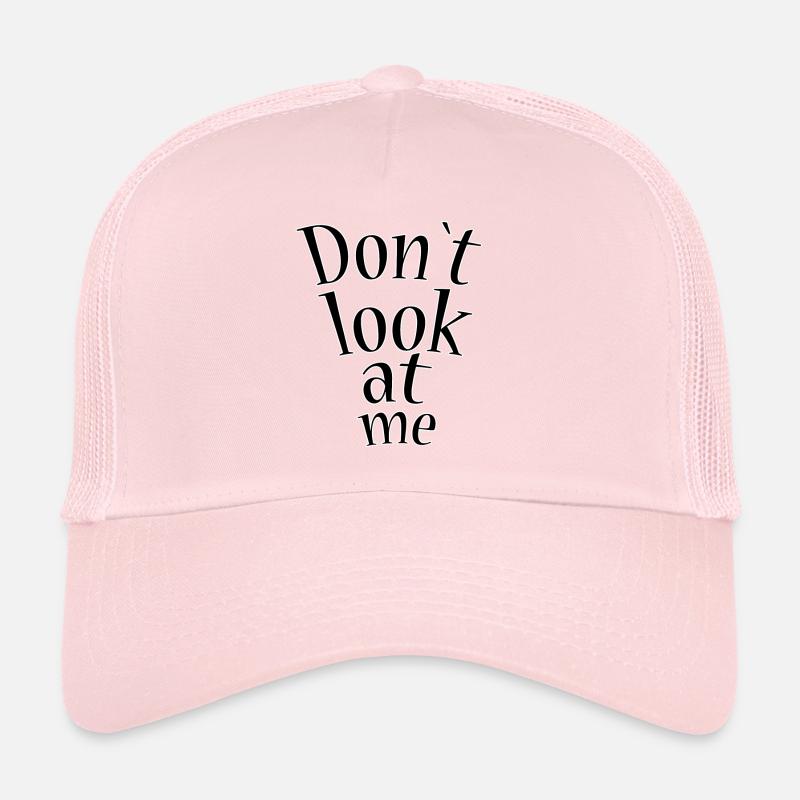 Ne me regarde pas Casquette trucker 