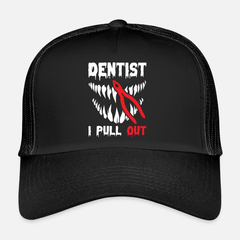 Je sors un drôle de dentiste Casquette trucker 