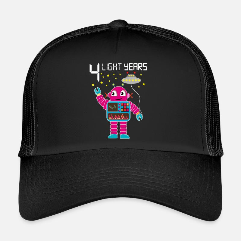 Robot congratulates 4 light years old four years Trucker Cap