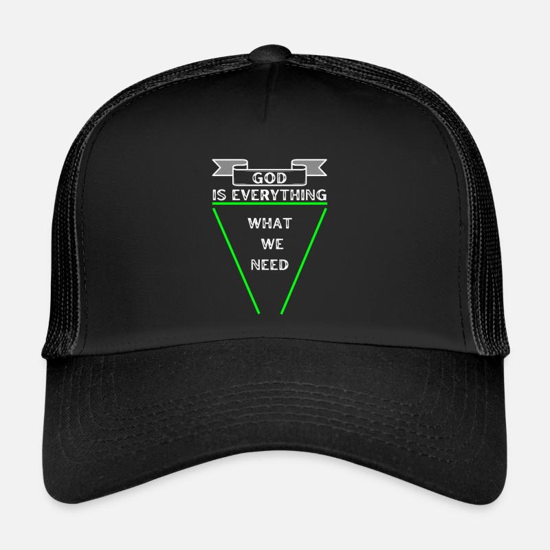 God is everthing green - Trucker Cap - Schwarz/Schwarz