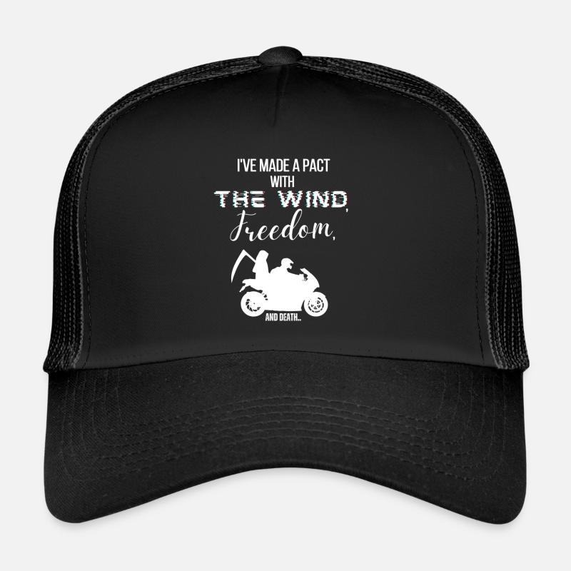 I've made a pact with the wind, freedom, and DEATH - Trucker Cap - black/black
