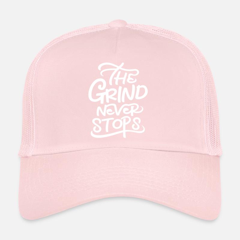The Grind Never Stops Trucker Cap