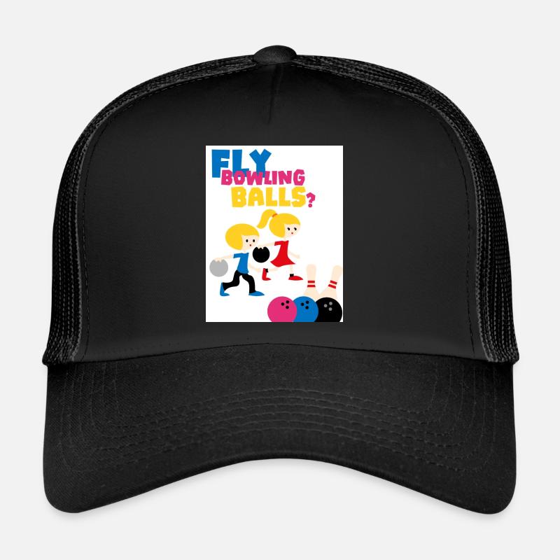 Fly yourself into balls. Play bowling. Trucker Cap