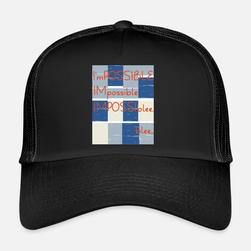 Unmöglich? Nein.. blee. Möglich. - Trucker Cap - Schwarz/Schwarz